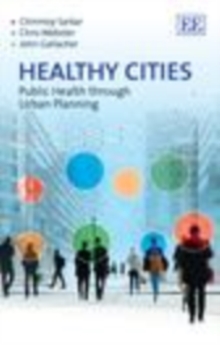 Healthy Cities : Public Health through Urban Planning