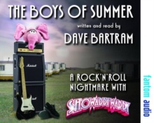 The Boys of Summer : A Rock 'n' Roll Nightmare with Showaddywaddy