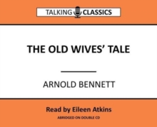 The Old Wives' Tale, CD-Audio Book The Old Wives' Tale, CD-Audio Book