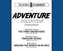 The Adventure Collection : The Three Musketeers / Treasure Island / Around the World in 80 Days