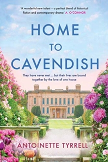 Home to Cavendish, Paperback / softback Book Home to Cavendish, Paperback / softback Book
