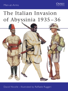 The Italian Invasion of Abyssinia 1935 36