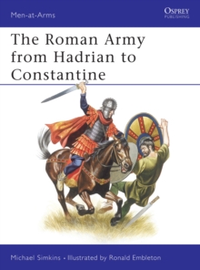 The Roman Army from Hadrian to Constantine