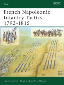 French Napoleonic Infantry Tactics 17921815