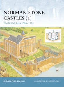 Norman Stone Castles (1) : The British Isles 1066 1216