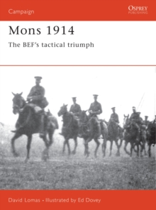 Mons 1914 : The Bef's Tactical Triumph