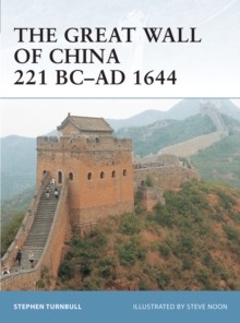 The Great Wall of China 221 BCAD 1644