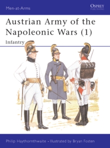 Austrian Army of the Napoleonic Wars (1) : Infantry