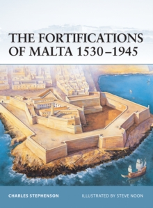 The Fortifications of Malta 15301945