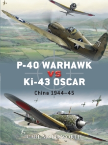 P-40 Warhawk vs Ki-43 Oscar : China 1944 45