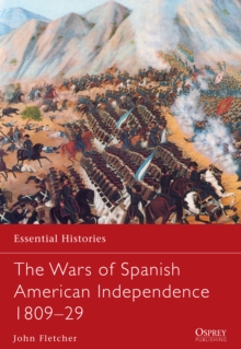 The Wars of Spanish American Independence 180929