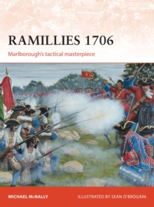 Bloomsbury Publishing Ramillies 1706 , Marlborough S Tactical Masterpiece