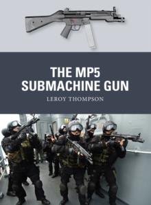 The MP5 Submachine Gun