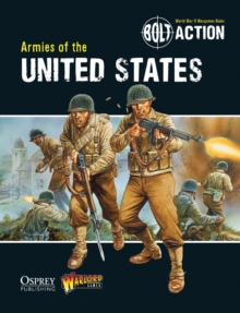 Bolt Action: Armies of the United States