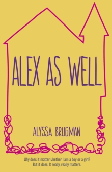Alex As Well, Paperback / softback Book Alex As Well, Paperback / softback Book