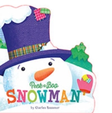 Peek-a-Boo Snowman, Board book Book Peek-a-Boo Snowman, Board book Book
