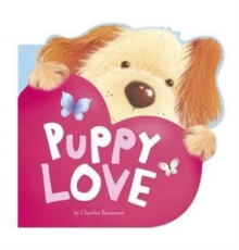 Puppy Love, Board book Book Puppy Love, Board book Book