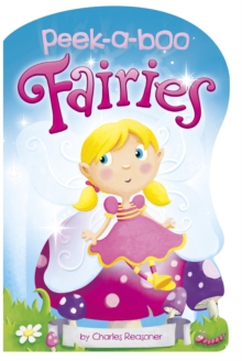 Peek-A-Boo Fairies, Board book Book Peek-A-Boo Fairies, Board book Book