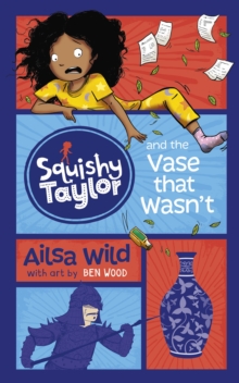 Squishy Taylor and the Vase that Wasn't, Paperback Book Squishy Taylor and the Vase that Wasn't, Paperback Book