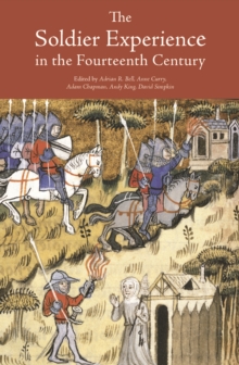 The Soldier Experience in the Fourteenth Century