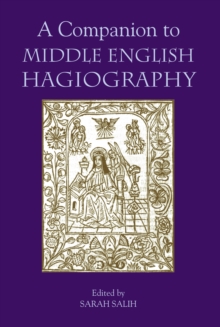 A Companion to Middle English Hagiography