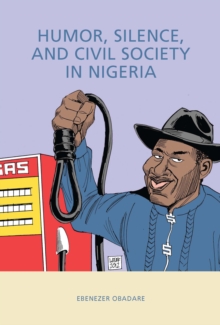 Humor, Silence, and Civil Society in Nigeria