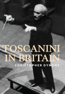 Toscanini in Britain