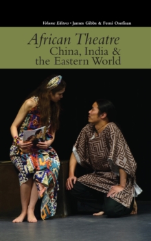 African Theatre 15: China, India & the Eastern World