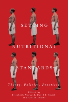 Setting Nutritional Standards : Theory, Policies, Practices