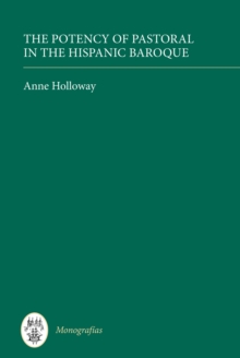 The Potency of Pastoral in the Hispanic Baroque