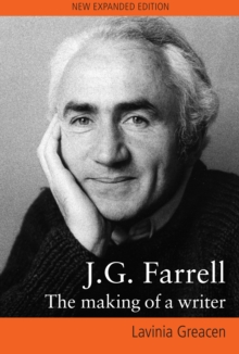 JG Farrell : The Making of a Writer