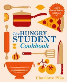 The Hungry Student Cookbook, Paperback Book The Hungry Student Cookbook, Paperback Book