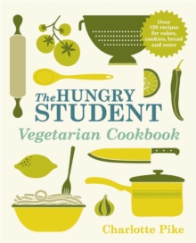 The Hungry Student Vegetarian Cookbook