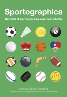 Sportographica : The World of Sport as You Have Never Seen it Before, Hardback Book Sportographica : The World of Sport as You Have Never Seen it Before, Hardback Book