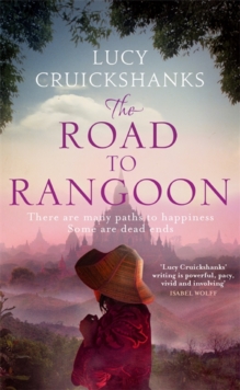 The Road to Rangoon, Hardback Book The Road to Rangoon, Hardback Book