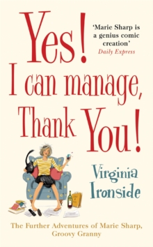 Yes! I Can Manage, Thank You! : Marie Sharp 3, Hardback Book Yes! I Can Manage, Thank You! : Marie Sharp 3, Hardback Book