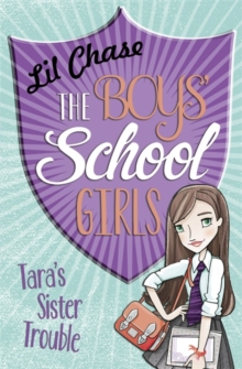 The Boys' School Girls: Tara's Sister Trouble, Paperback Book The Boys' School Girls: Tara's Sister Trouble, Paperback Book