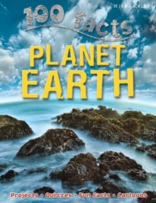 100 Facts - Planet Earth, Paperback Book 100 Facts - Planet Earth, Paperback Book