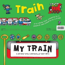 Convertible My Train, Board book Book Convertible My Train, Board book Book