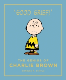 The Genius of Charlie Brown : Peanuts Guide to Life, EPUB eBook The Genius of Charlie Brown : Peanuts Guide to Life, EPUB eBook