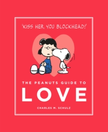 The Peanuts Guide to Love