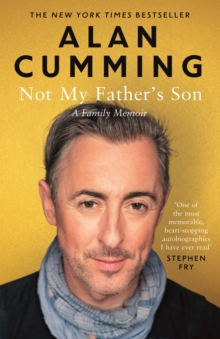 Not My Father's Son : A Family Memoir