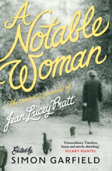 A Notable Woman : The Romantic Journals of Jean Lucey Pratt