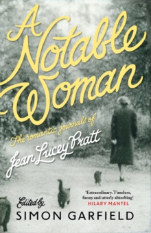 A Notable Woman : The Romantic Journals of Jean Lucey Pratt