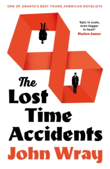 The Lost Time Accidents, Hardback Book The Lost Time Accidents, Hardback Book