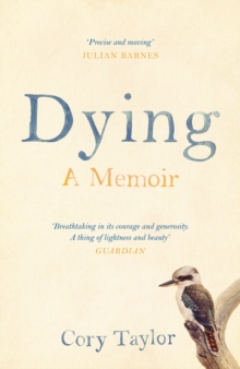 Dying : A Memoir