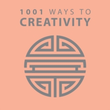 1001 Ways to Creativity, Paperback / softback Book 1001 Ways to Creativity, Paperback / softback Book