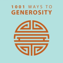 1001 Ways to Generosity, Paperback / softback Book 1001 Ways to Generosity, Paperback / softback Book