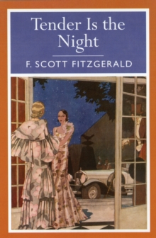 Tender is the Night, Paperback Book Tender is the Night, Paperback Book