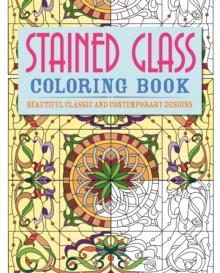 Stained Glass Colouring Book, Paperback Book Stained Glass Colouring Book, Paperback Book
